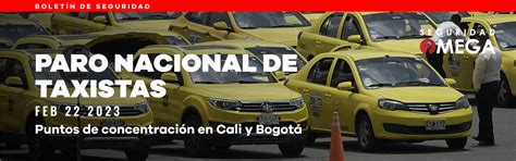 Paro Nacional De Taxistas Puntos De Encuentro En Cali Y Bogot Blog