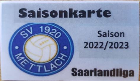 Dauerkarten für Saison 2022 2023 SV 1920 Mettlach