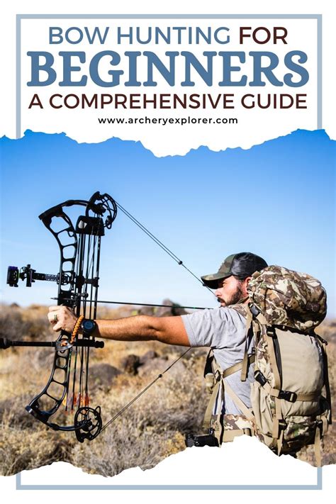 Bow Hunting for Beginners: A Comprehensive Guide