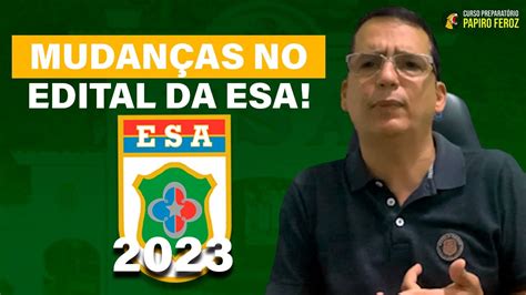 SAIBA O QUE MUDOU NO EDITAL DA ESA 2023 esa edital2023 mudanças