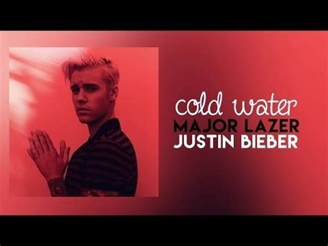 Justin Bieber Cold Water Lyrics Cover YouTube