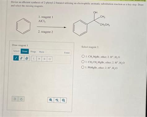 Solved Devise An Efficient Synthesis Of 2 Phenyl 2 Butanol Chegg