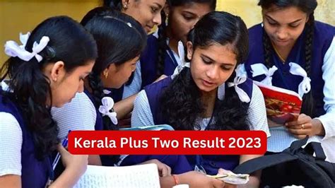 DHSE Kerala Plus Two Revaluation Result 2023 Declared At Dhsekerala Gov