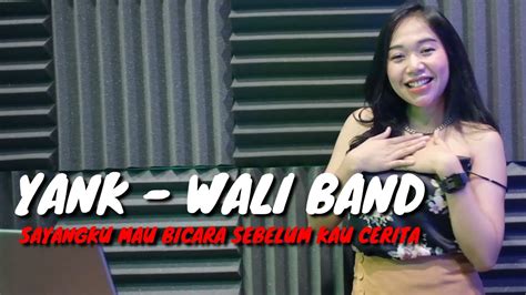 Nofin Asia Remix Yank Wali Band Dj Sayangku Mau Bicara Sebelum Kau