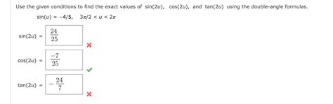 Solved Use The Given Conditions To Find The Exact Values Of