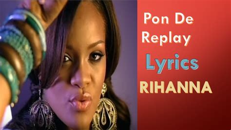 Rihanna Pon De Replay Lyrics Kmlyrics Youtube