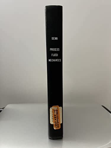 Process Fluid Mechanics, (Prentice-Hall International Series in the ...