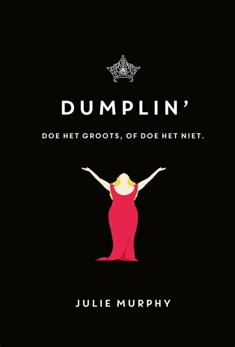 Dumplin Het Verhaal Van Het Meisje Met Een Maatje Meer Recensie