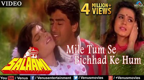 Mile Tum Se Bichhad Ke Hum Full Video Song Salaami Ayub Khan