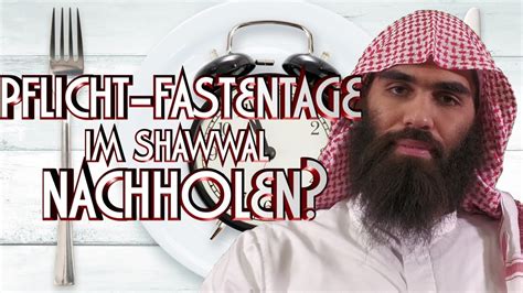 Pflicht Fastentage Im Shawwal Nachholen Mit Ibrahim In Braunschweig