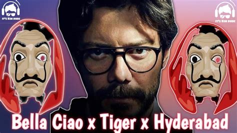 Bella Ciao X Tiger X Hyderabad Mashup Halgi Mix Money Heist