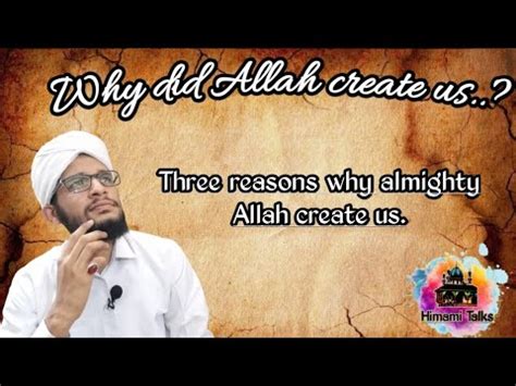 Why Did Allah Create Us Why Were We Created Allah Youtube