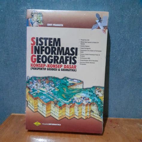 Jual Sistem Informasi Geografis Konsep Konsep Dasar Eddy Prahasta Buku