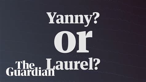 Yanny Or Laurel Video Which Name Do You Hear Audio Youtube