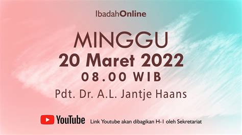 Ibadah Online GBI Pasko 39 20 Maret 2022 Pdt Dr A L Jantje Haans