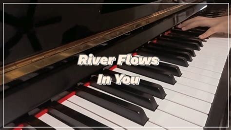 River Flows In You Yiruma 이루마 Piano Cover 🎹 Youtube