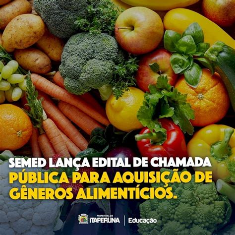 Semed lança edital de chamada pública para aquisição de gêneros