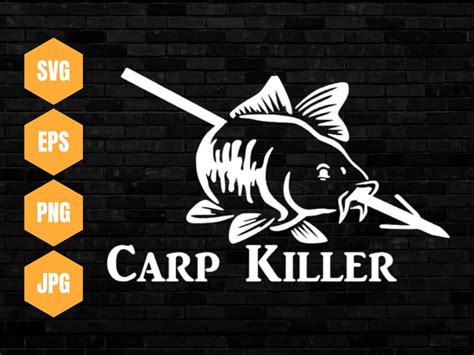 Carper Killer Svg Carp Fishing Svg Carp Fish Digital Etsy