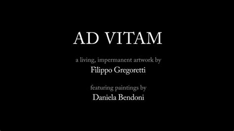 Ad Vitam By Filippo Gregoretti