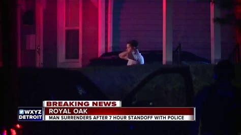 Man Surrenders After 7 Hour Standoff With Police In Royal Oak Youtube