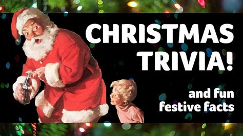 CHRISTMAS TRIVIA! 10 questions and fun facts about the festive season ...