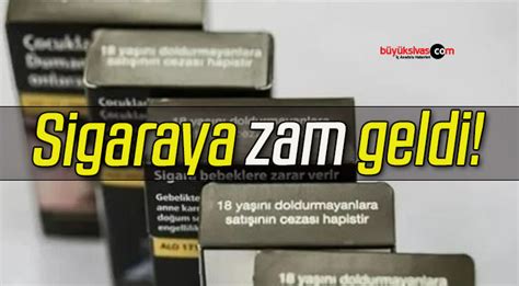 Sigaraya Zam Geldi B Y K Sivas Haber Sivas Haberleri Haberler