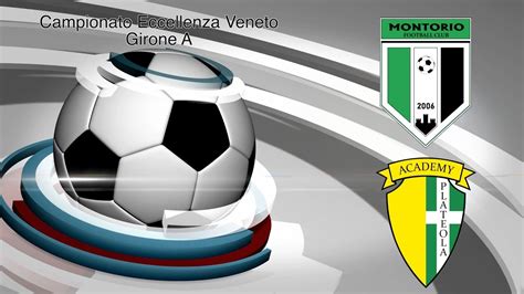 Montorio Vs Accademy Plateola YouTube