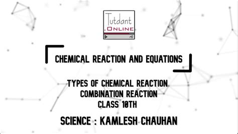 Combination Reaction Types Of Chemical Reaction Class 10th Ncer