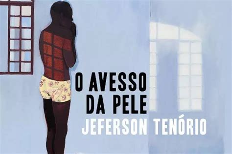 Sobre O Que O Avesso Da Pele Livro Censurado Por Diretora No Rs