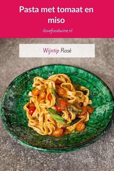 Recept Pasta Met Kerstomaat En Miso I Love Food Wine