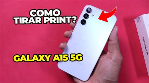 GALAXY A15 5G COMO TIRAR PRINT CORRETAMENTE CAPTURA DE TELA FÁCIL E