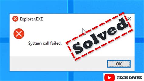 Fix Explorer Exe System Call Failed Error In Windows