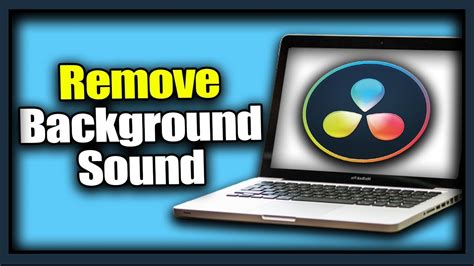 How To Remove Background Sound In Davinci Resolve Youtube