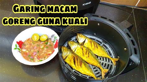 Teknik Tepat Goreng Ikan Guna Air Fryer Dan Resepi Air Asam Yang Sedap