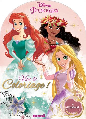 Disney Princesses Vive Le Coloriage Livre De Coloriage Avec