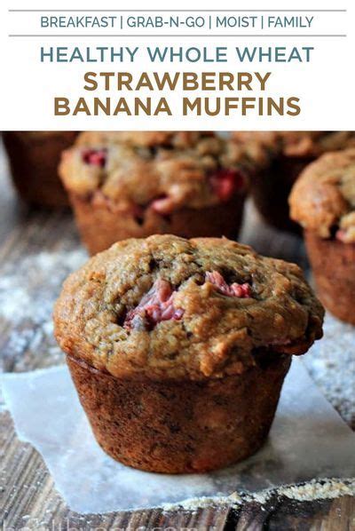 Whole Wheat Strawberry Banana Muffins Healthy Recipe Recipe