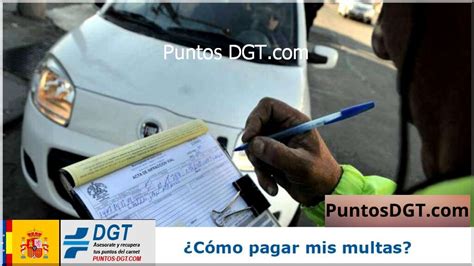 Cómo Pagar Una Multa Dgt Paso A Paso Para Realizar El Pago Online