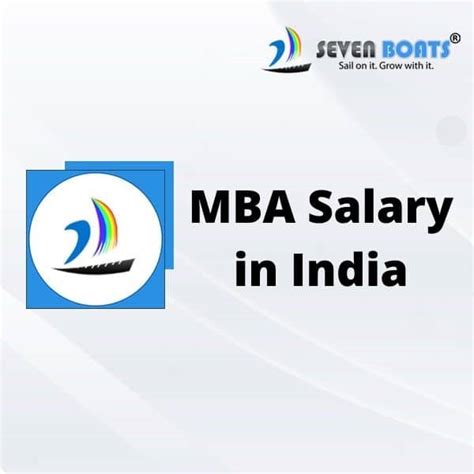 Mba Salary In India A Complete Guide With Different Specializations 2024 Seven Boats