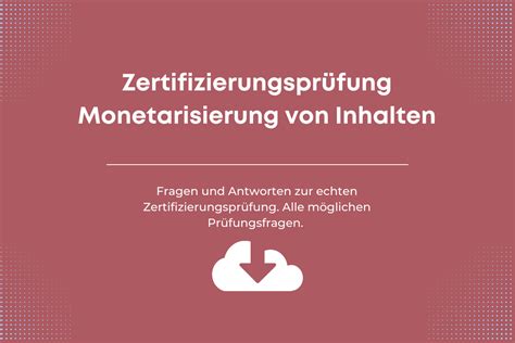 Zertifizierungsprüfung monetarisierung von inhalten ExamRoll