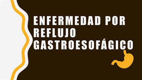 Reflujo Gastroesofágico Ppt