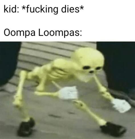 Dancing Skeleton Oompa Loompas Celebrating Know Your Meme