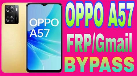 OPPO A57 Hard Reset Unlock FRP OPPO A57 CPH 2387