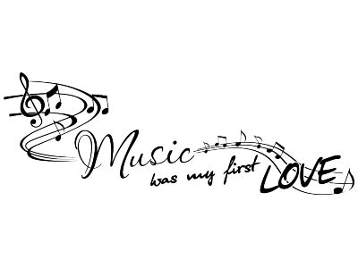 Musikalische Wandtattoos Music Was My First Love Wandtattoo Musik