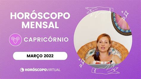 Horóscopo Capricórnio Março 2022 ♑ Youtube