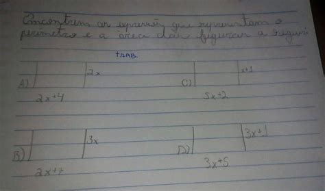 Encontre As Expressões Que Representam O Perímetro E A área Das Figuras