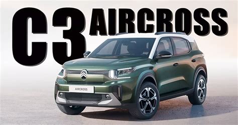 New Citroen C3 Aircross Debuts With 7seat Ev Drivetrain Options