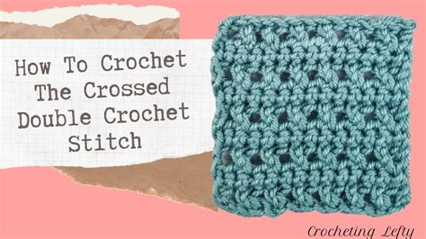 Crochet Crossed Double Crochet Stitch Youtube