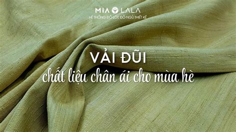 Vải đũi là gì Đặc điểm ứng dụng của chất liệu chân ái cho mùa hè