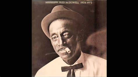 Mississippi Fred Mcdowell Miles Pratcher Fannie Davis Shake Em On