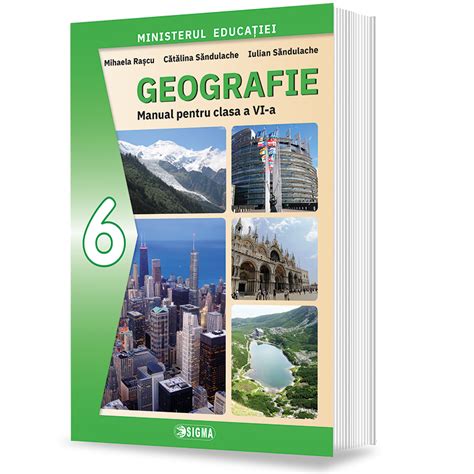 GEOGRAFIE manual pentru clasa a VI a aprobat de Ministerul Educație